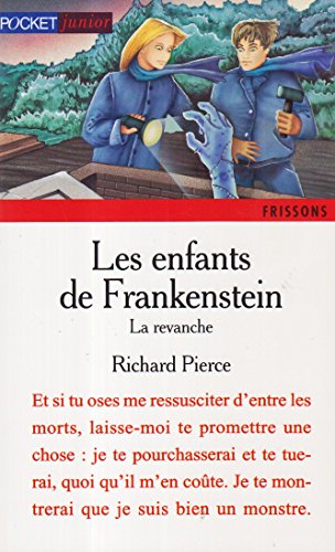 Stock image for Les enfants de Frankenstein, Tome 2 : La revanche for sale by books-livres11.com