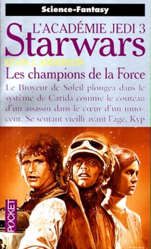 9782266071277: Les Champions de la Force/L'Acadmie JEDI 3 (STARWARS)