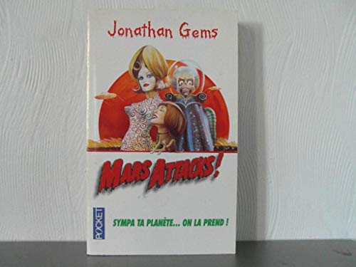 Stock image for Mars attacks ! Gems, Jonathan for sale by LIVREAUTRESORSAS