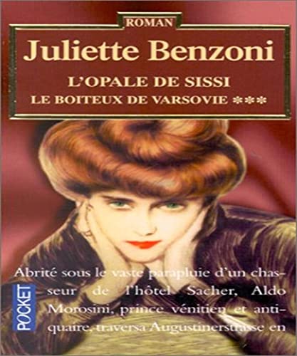 Stock image for Le Boitaux De Varsovie 3/L'Opale De Sissi (French Edition) for sale by Better World Books: West