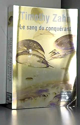Beispielbild fr Le Sang du conqurant zum Verkauf von medimops