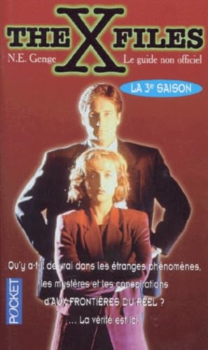 Imagen de archivo de THE X FILES. Le guide non officiel, la 3me saison a la venta por Ammareal