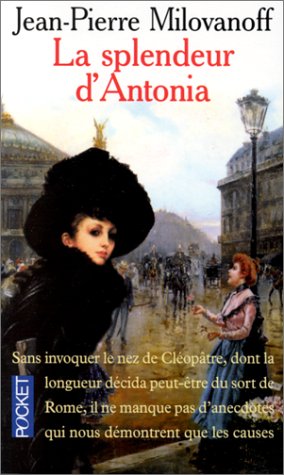 Imagen de archivo de La splendeur d'Antonia Milovanoff, Jean-Pierre a la venta por LIVREAUTRESORSAS
