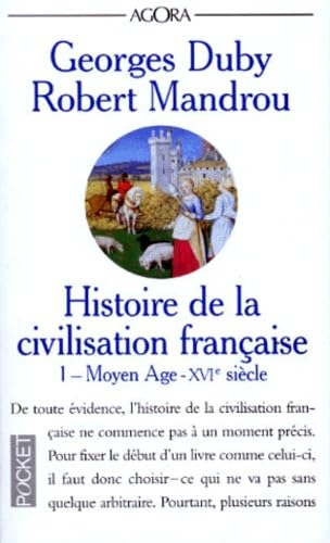 Beispielbild fr Histoire De La Civilisation Franaise. Vol. 1. Moyen Age-xvie Sicle zum Verkauf von RECYCLIVRE