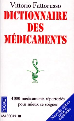 Imagen de archivo de Le dictionnaire des mdicaments a la venta por medimops