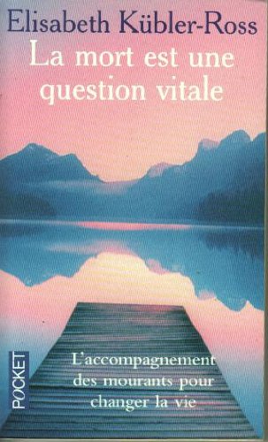 Beispielbild fr La mort est une question vitale zum Verkauf von Better World Books