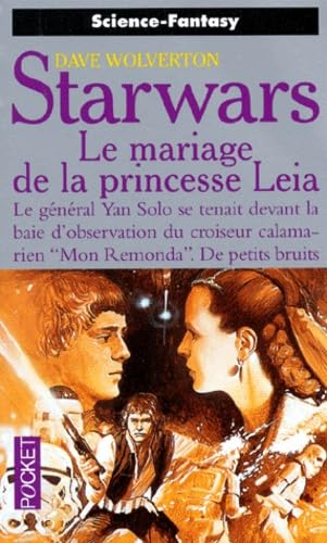Le mariage de la princesse Leia (9782266080439) by Dave Wolverton