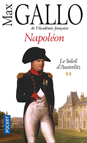 Beispielbild fr Napoleon Vol. II : Soleil d'Asterlitz zum Verkauf von Better World Books