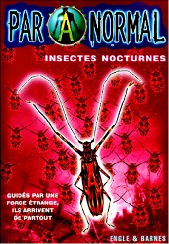 Beispielbild fr Paranormal, Tome 2 : Insectes nocturnes zum Verkauf von Ammareal