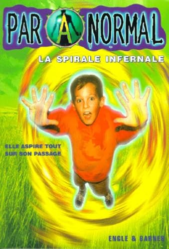 Beispielbild fr Paranormal, Tome 3 : La spirale infernale zum Verkauf von Ammareal