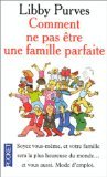 Stock image for COMMENT PAS ETRE FAMILLE PARFA for sale by Librairie Th  la page