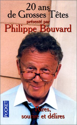 9782266082112: Vingt ans de Grosses Ttes prsent par Philippe Bouvard