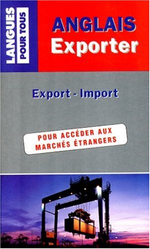 Beispielbild fr EXPORTER EN ANGLAIS zum Verkauf von Ammareal