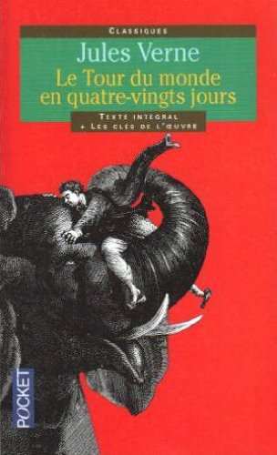 Imagen de archivo de Le Tour Du Monde En Quatre-Vingts Jours a la venta por ThriftBooks-Atlanta