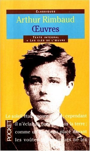 Beispielbild fr Arthur Rimbaud, texte intgral, oeuvres potiques zum Verkauf von medimops