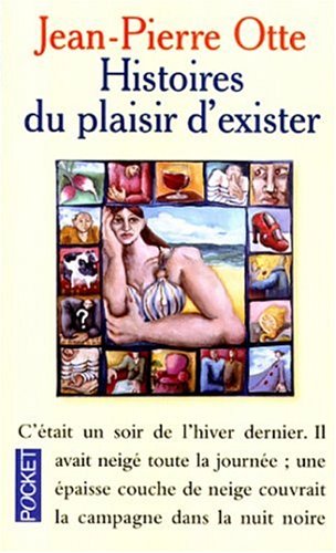 Imagen de archivo de Histoires du plaisir d'exister a la venta por Librairie Th  la page