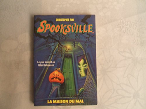 Spooksville n14 maison du mal (9782266084154) by Christopher Pike