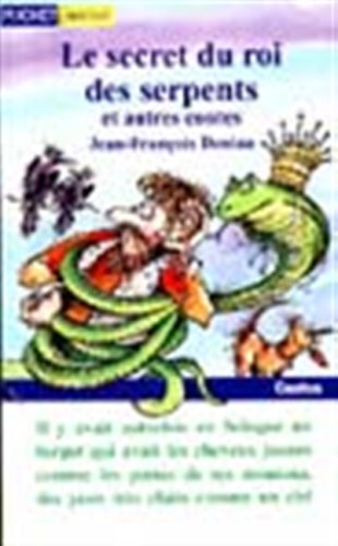 Beispielbild fr Le secret du roi des serpents et autres contes zum Verkauf von LeLivreVert