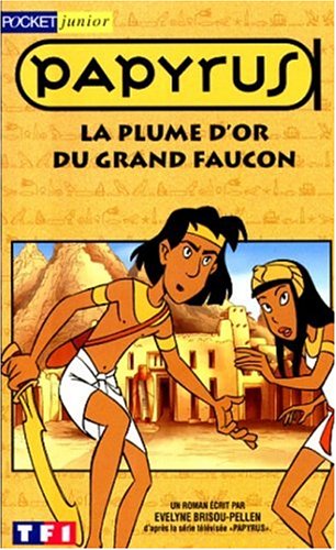 Stock image for La plume d'or du grand faucon for sale by LeLivreVert