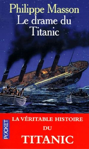 Le Drame Du Titanic Abebooks Philippe Masson Le Drame Du Titanic Abebooks Philippe Masson