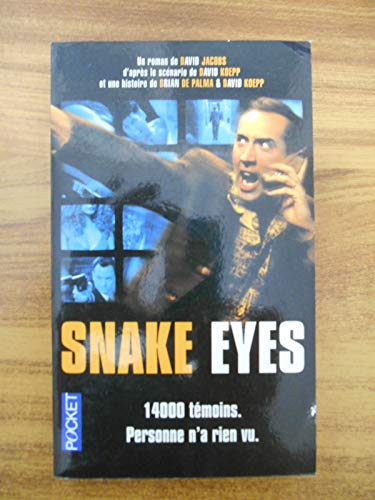 Stock image for Snake eyes for sale by Librairie Th  la page