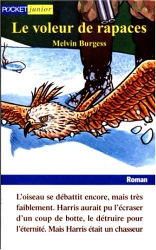 Beispielbild fr Le Voleur de rapaces zum Verkauf von books-livres11.com