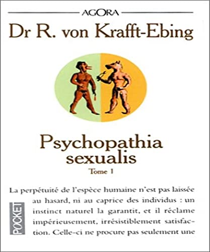Beispielbild fr Psychopathia sexualis, tome 1 zum Verkauf von Ammareal