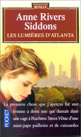 Les LumiÃ¨res d'Atlanta (9782266086929) by Rivers Siddons, Anne