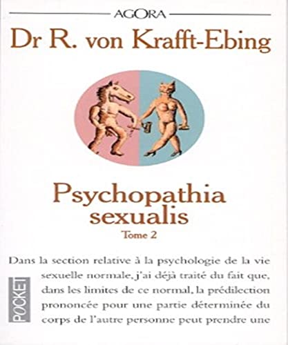 Stock image for Psychopathia sexualis, tome 2 for sale by medimops