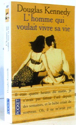 Imagen de archivo de L'Homme qui voulait vivre sa vie (French Edition) a la venta por Better World Books