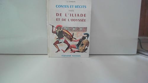 Stock image for Contes et Rcits tirs de l'Iliade et l'Odysse for sale by Ammareal