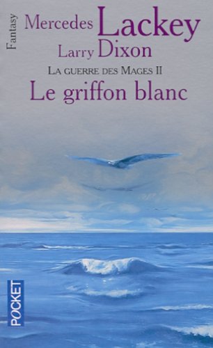 Beispielbild fr Les Hrauts De Valdemar. Vol. 14. La Guerre Des Mages. Vol. 2. Le Griffon Blanc zum Verkauf von RECYCLIVRE