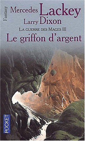 Beispielbild fr La Guerre des mages, tome 3 : Le Griffon d'argent zum Verkauf von Ammareal