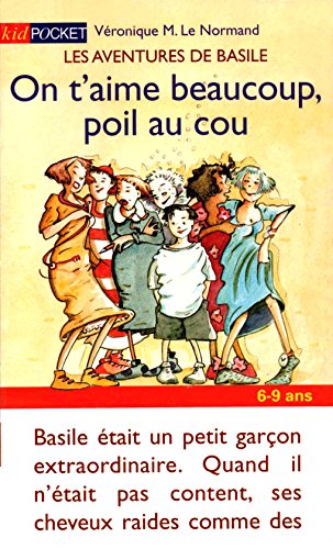 Stock image for Basile, num ro 1 : on t'aime beaucoup, poil au cou Le Normand for sale by LIVREAUTRESORSAS