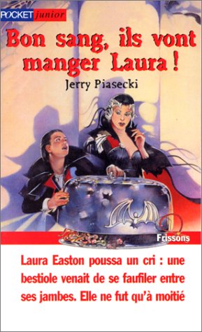 Stock image for Bon sang, ils vont manger Laura Piasecki, Jerry for sale by LIVREAUTRESORSAS