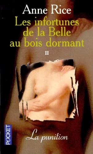 Les Infortunes de la Belle-au-bois-dormant, tome 2: La punition (9782266092098) by Rice, Anne; Calmevent, Adrien