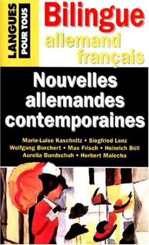 Stock image for NOUVELLES ALLEMANDES CONTEMPORAINES. Edition bilingue franais-allemandl for sale by LeLivreVert