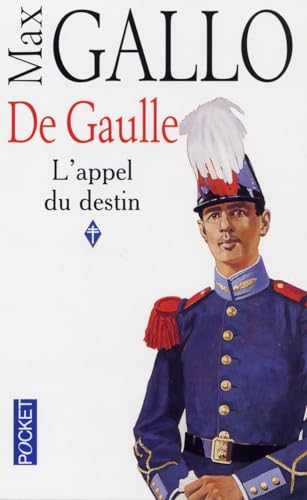 9782266093026: De Gaulle, tome 1 : L'Appel du destin