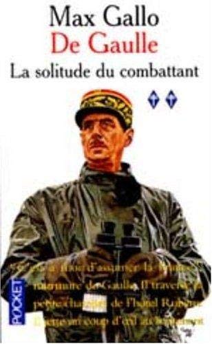 9782266093033: De Gaulle, tome 2 : La solitude du combattant