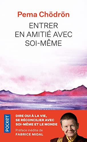 Entrer en amitiÃ© avec soi-mÃªme (9782266093118) by ChÃ¶drÃ¶n, Pema