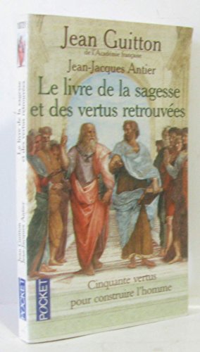 Stock image for Le Livre De La Sagesse Et Des Vertus Retrouves for sale by RECYCLIVRE