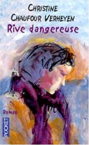 Stock image for Rive dangereuse - Prix du Premier Roman 1998 for sale by Librairie Th  la page