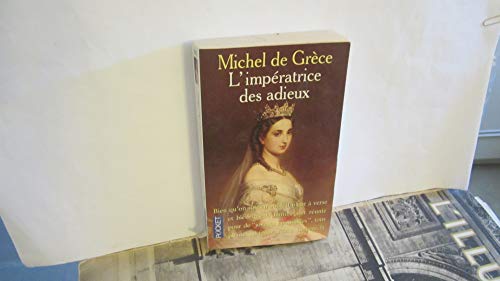 L'impÃ©ratrice des adieux (9782266093620) by GrÃ¨ce, Michel De