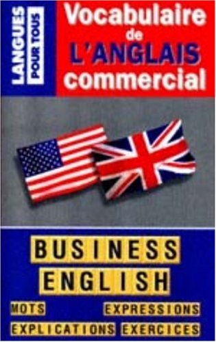 Imagen de archivo de Vocabulaire de l'anglais commercial a la venta por Ammareal