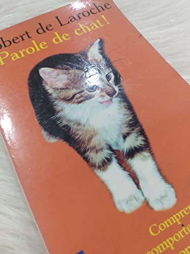 Stock image for Parole de chat Robert de Laroche for sale by LIVREAUTRESORSAS