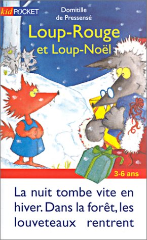 Stock image for Loup-Rouge et Loup-No?l - Domitille De Pressens? for sale by Book Hmisphres