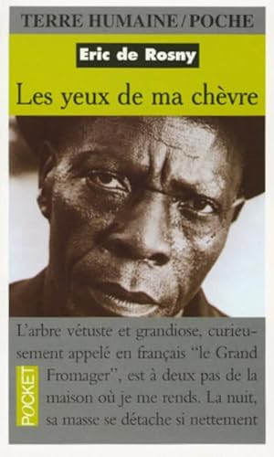 Stock image for Les yeux de ma chevre Sur les pas des maitres de la nuit en pays douala (Cameroun) for sale by Antiquariat Smock