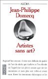 Beispielbild fr Artistes sans art ? zum Verkauf von Ammareal