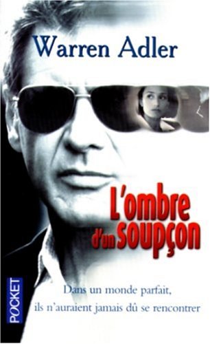 Stock image for L'OMBRE D'UN SOUPCON. La dernire rencontre for sale by books-livres11.com