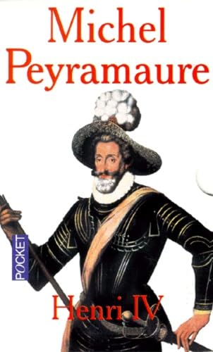 Henri IV. - 3 Bände: L enfant roi de Navarre (Volume 1) + Ralliez-vous a mon panache blanc (Volum...